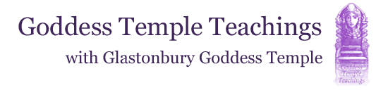 Glastonbury Goddess Temple Teachings